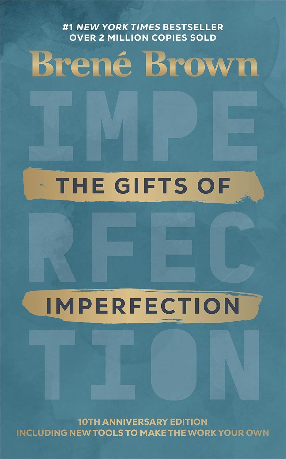 The Gifts of Imperfection Sponsored The Gifts of Imperfection