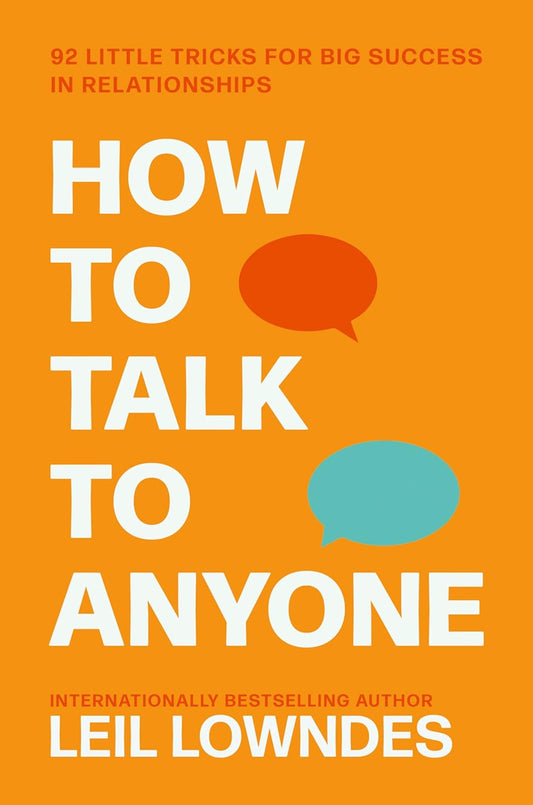How to Talk to Anyone: 92 Little Tricks for Big Success in Relationships english book