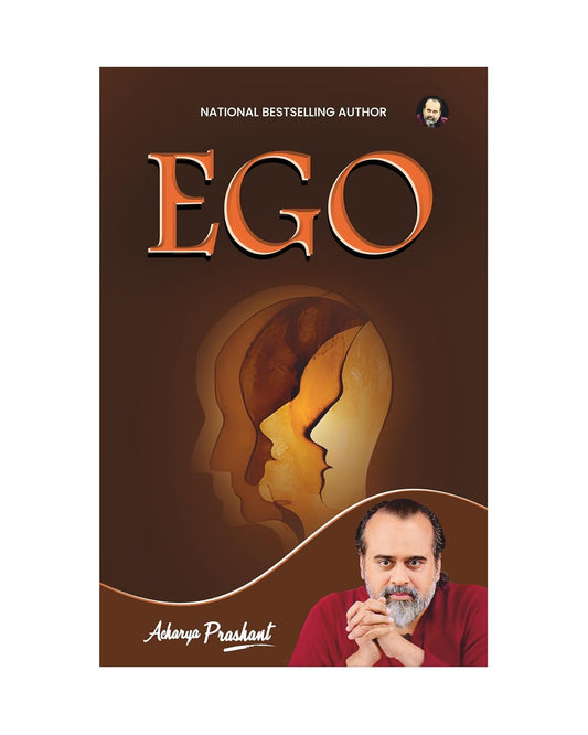 Ego by Acharya Prashant | The False "I" | Who "I" am Not