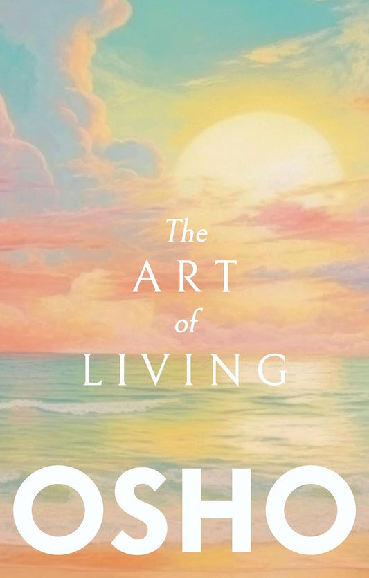 The Art of Living OSHO ENGLISH BOOK