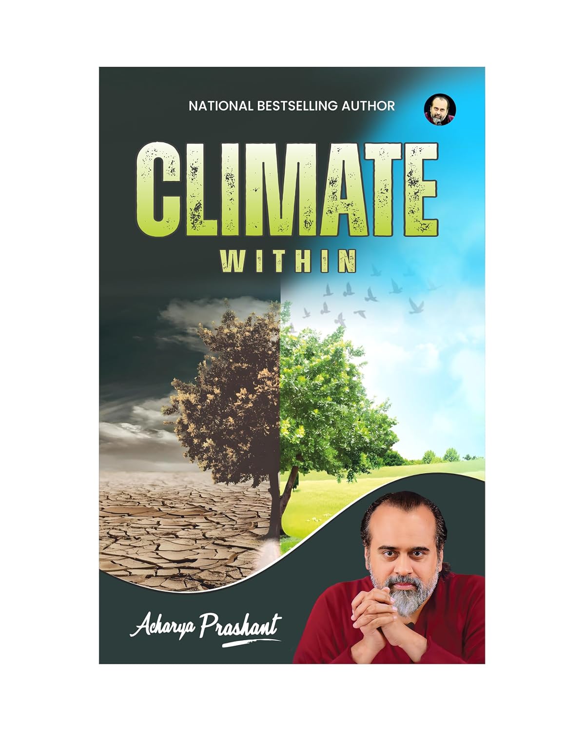 Climate, Within By Acharya Prashant Acharya Prashant