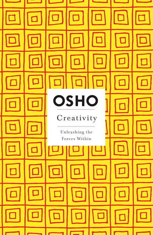 Creativity: Unleashing the Forces Within (Osho Insights for a New Way of Living) OSHO ENGLISH BOOK