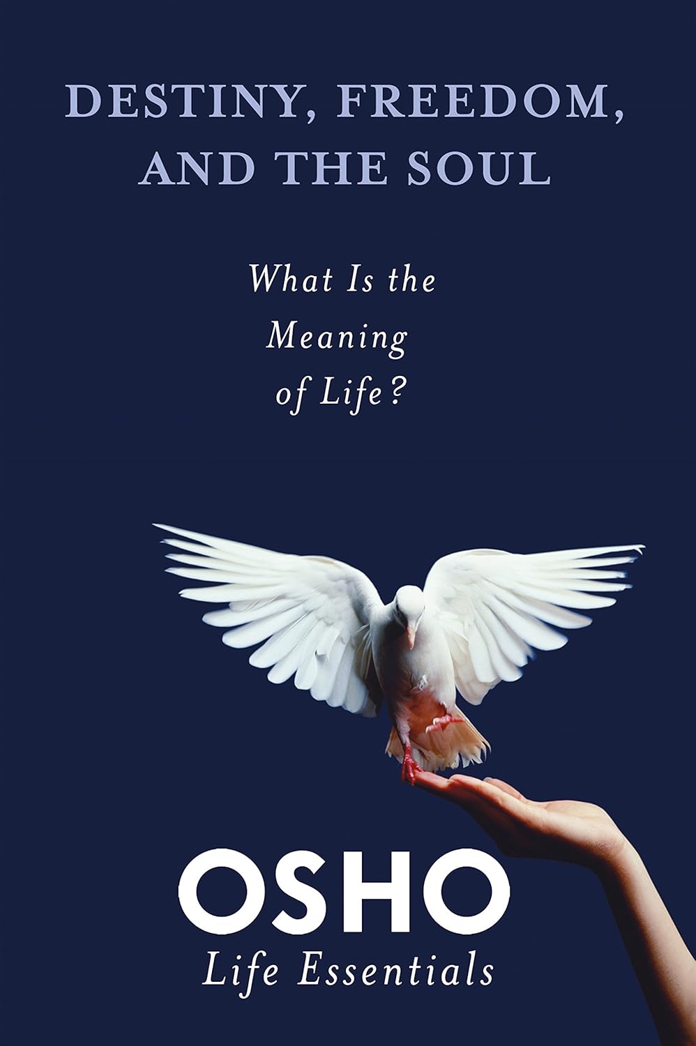 Destiny, Freedom and the Soul OSHO ENGLISH BOOK